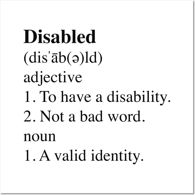 Disabled Definition Wall Art by Dissent Clothing